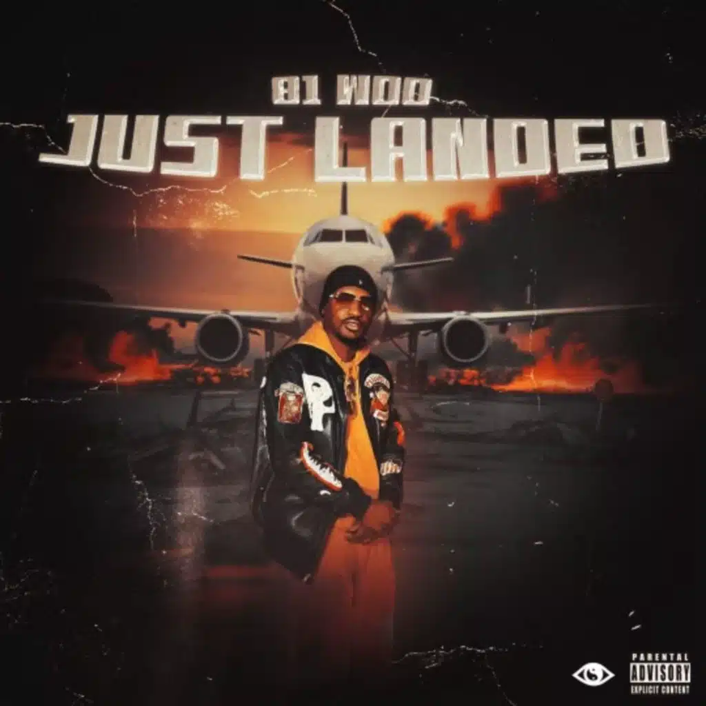 JUST LANDED (feat. 81WOO)
