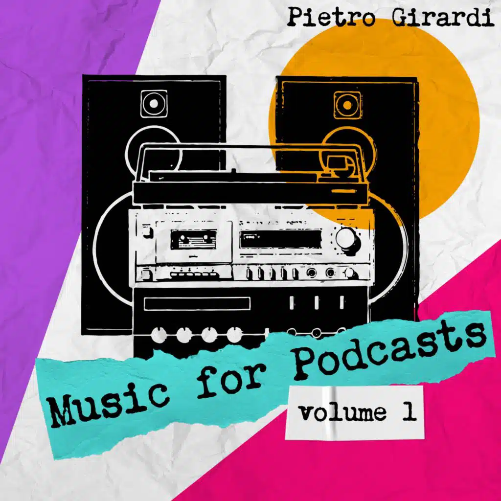 MUSIC FOR PODCASTS VOLUME 1