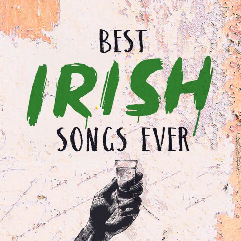 Best Irish Songs Ever