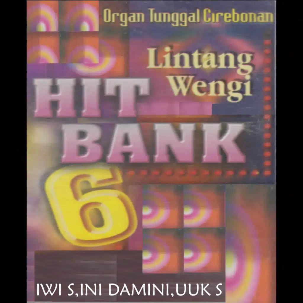 Organ Tunggal Cirebonan Hit Bank 6 Lintang Wengi