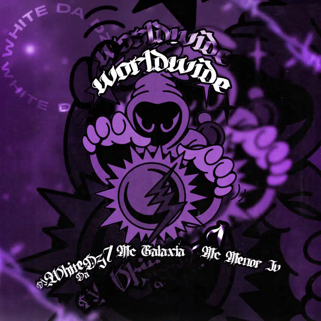 Worldwide (feat. Mc Galáxia & MC Menor Jv)