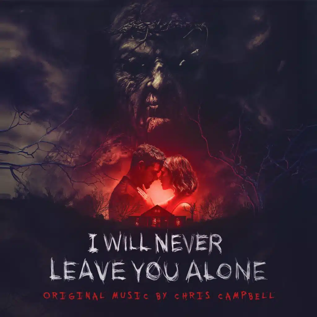 I Will Never Leave You Alone