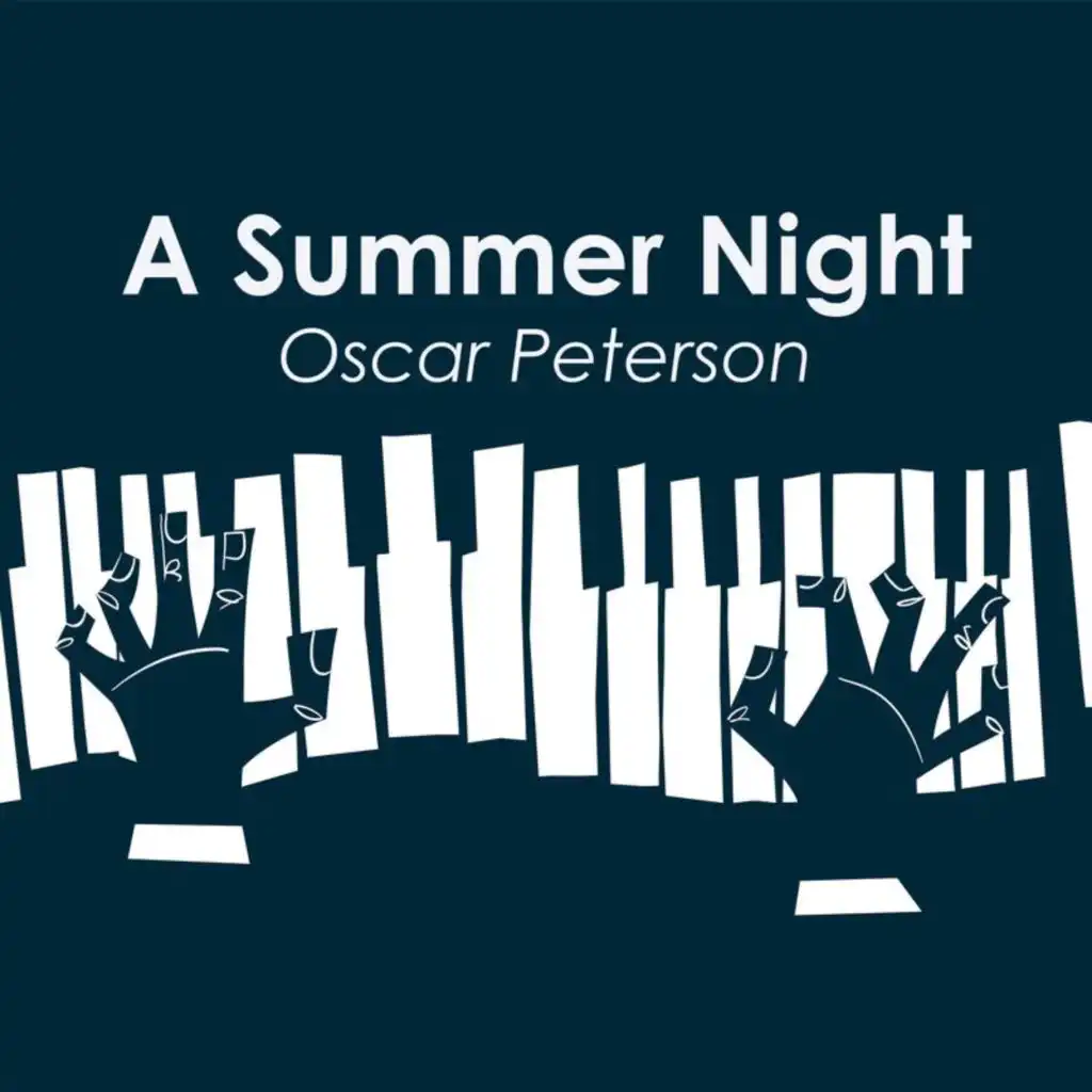 A Summer Night: Oscar Peterson