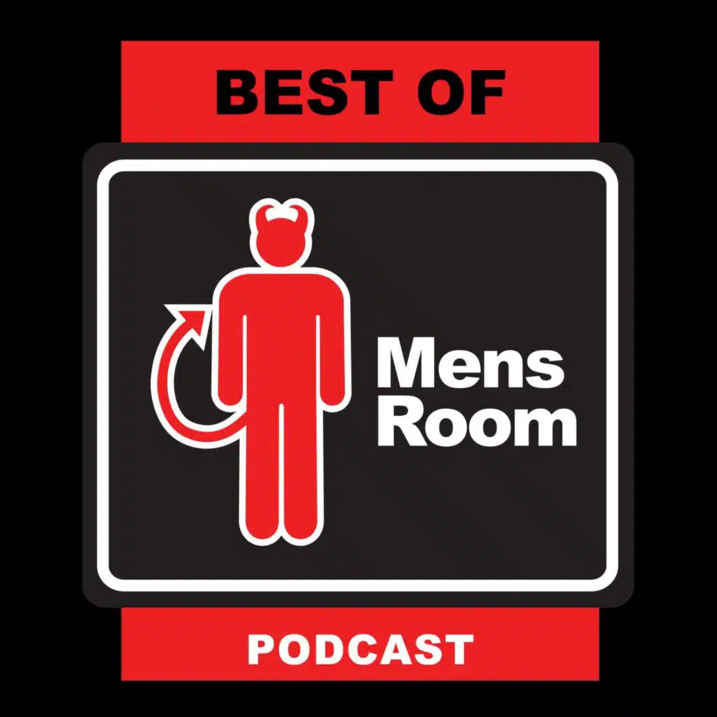 The Best of the Mens Room Week of 05-05-25