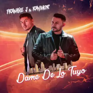 Dame de Lo Tuyo (Spanish Version)