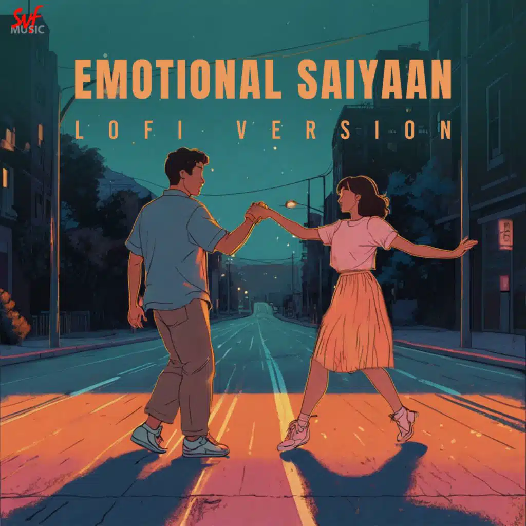 Emotional Saiyaan - LoFi