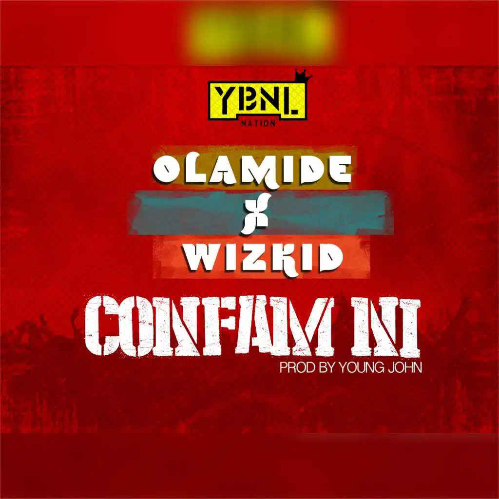 Confam Ni (feat. Wizkid)