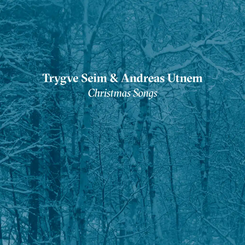 Trygve Seim & Andreas Utnem
