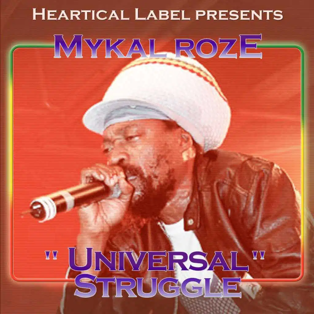 Mykal Rose & Heartical Sound