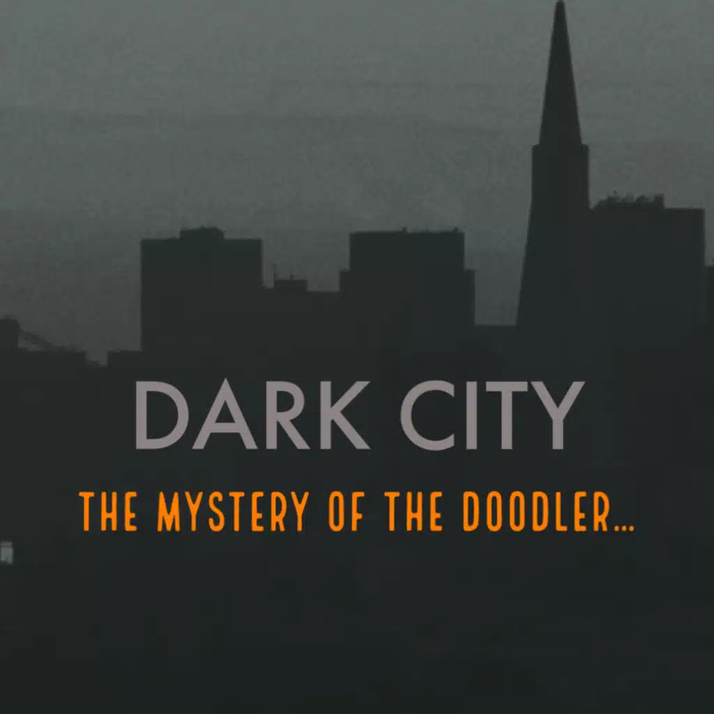 (Teaser) Dark City - The Mystery of The Doodler