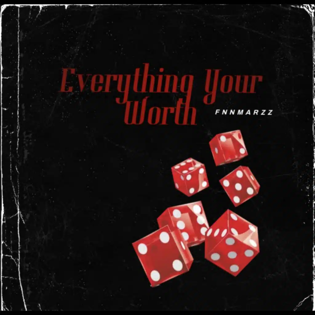 Everything Your Worth