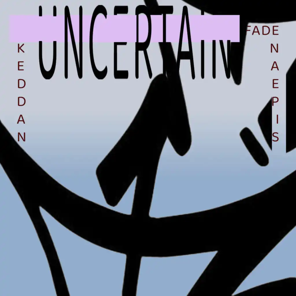 Uncertain