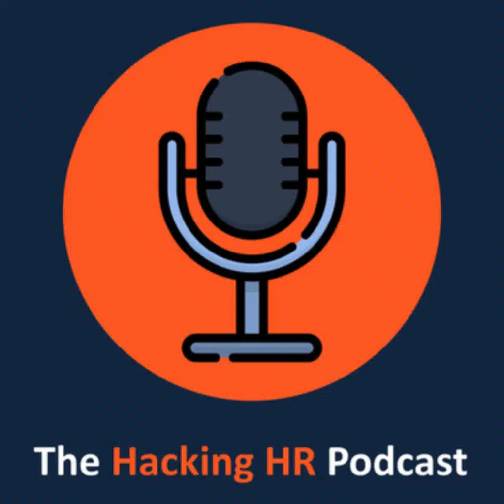 The Hacking HR Podcast - Episode 433
