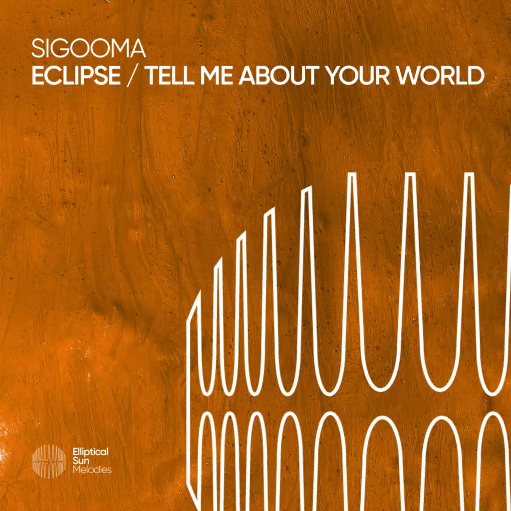 Eclipse / Tell Me About Your World