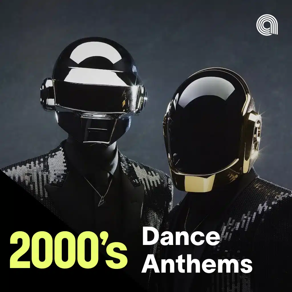 2000's Dance Anthems