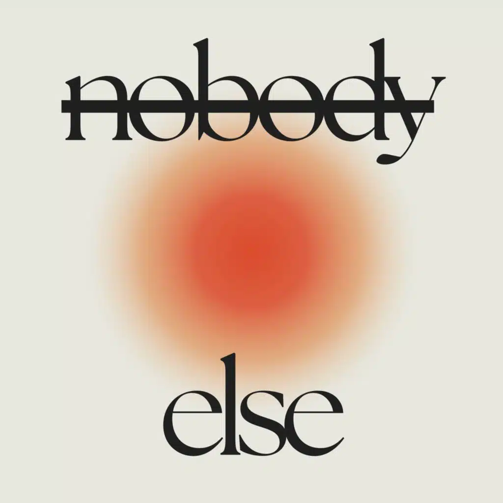 Nobody Else