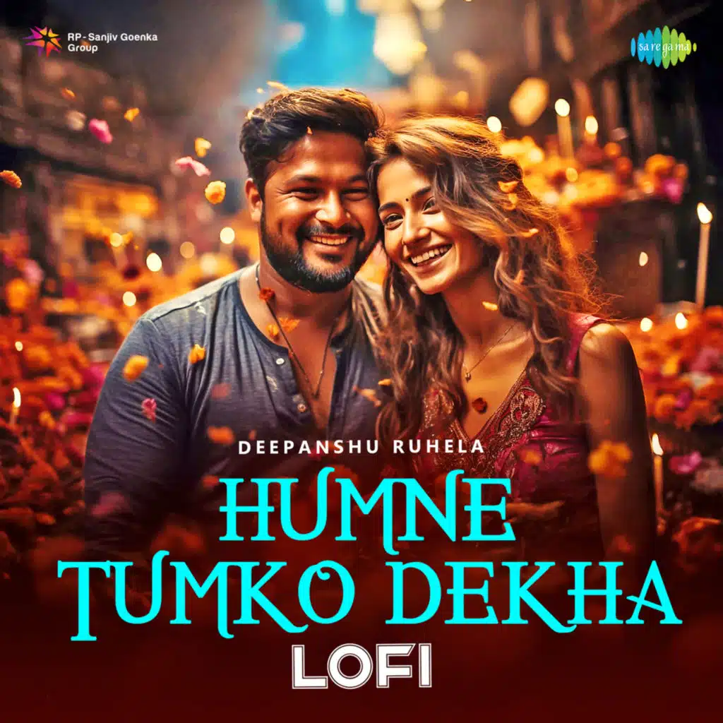 Humne Tumko Dekha (Lofi) [feat. Deepanshu Ruhela]