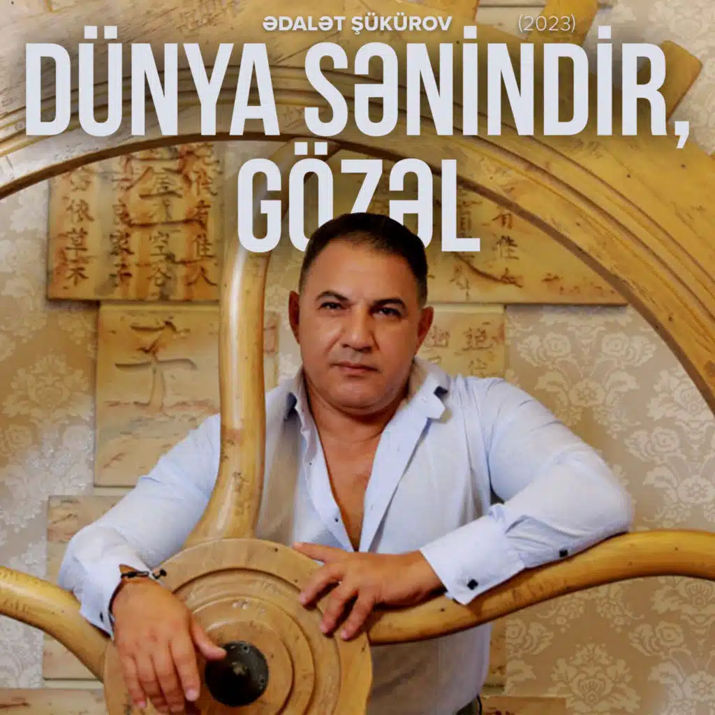 Dünya Sənindir, Gözəl (2023)