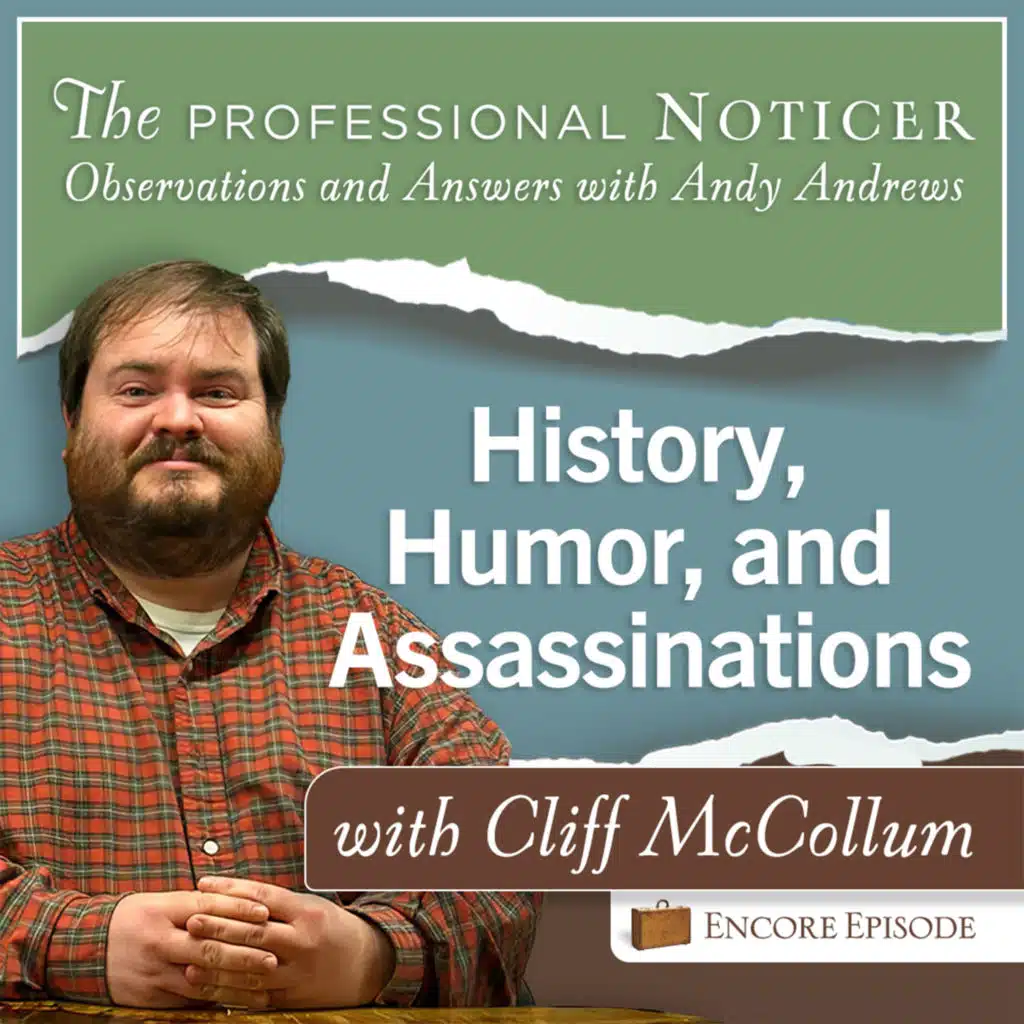 History, Humor, and Presidential Near-Misses with Cliff McCollum