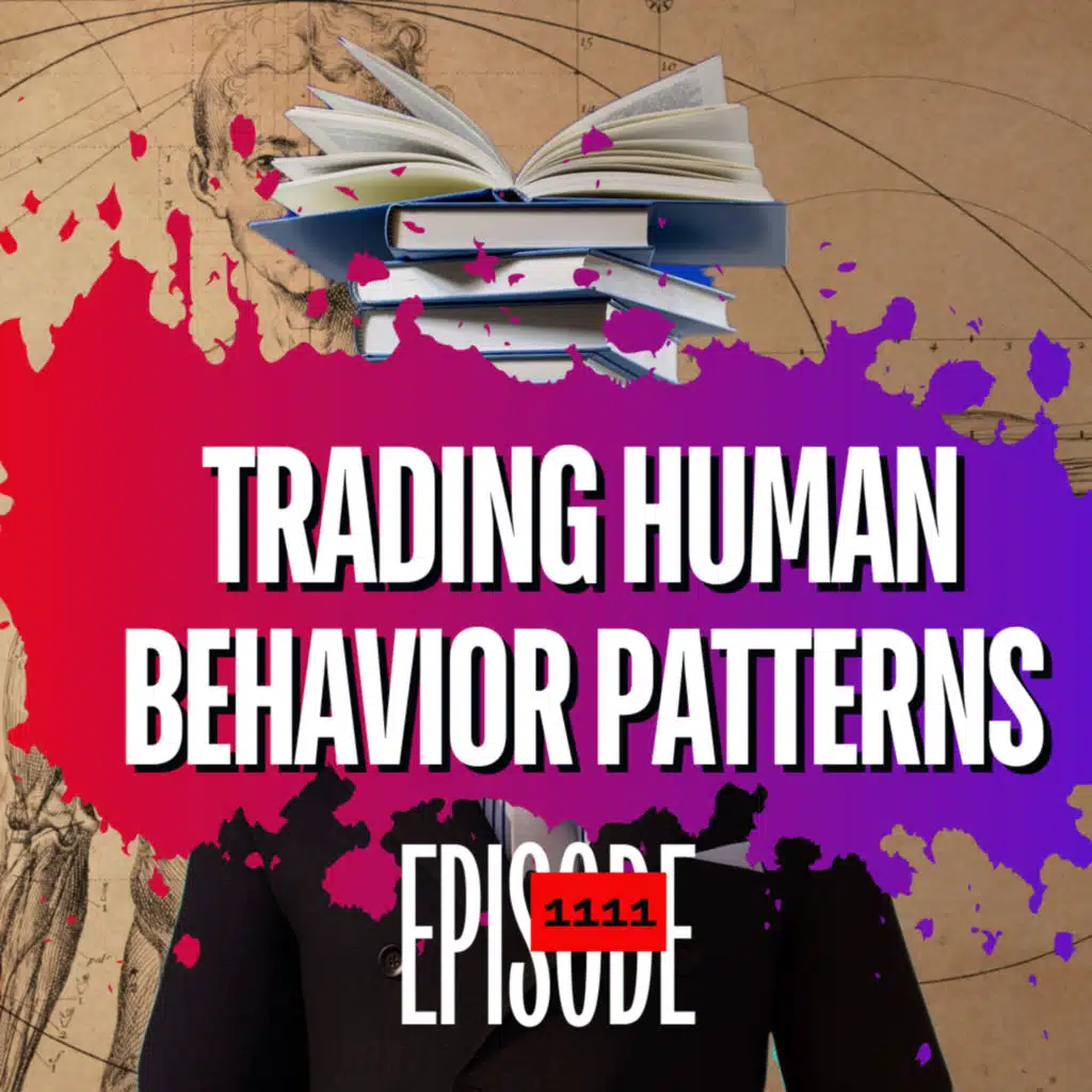 1111 - Trading Human Behavior Patterns