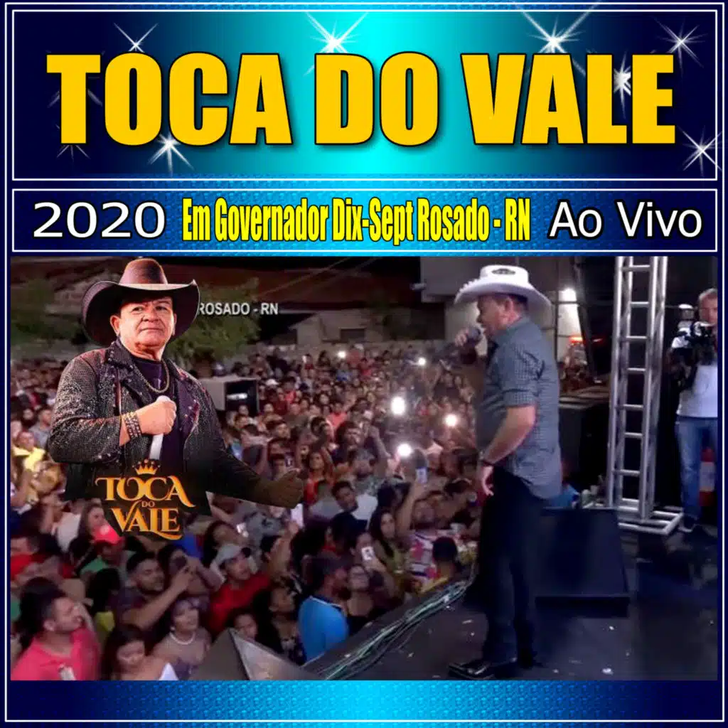 TOCA DO VALE AO VIVO EM GOVERNADOR DIX-SEPT ROSADO - RN 2020