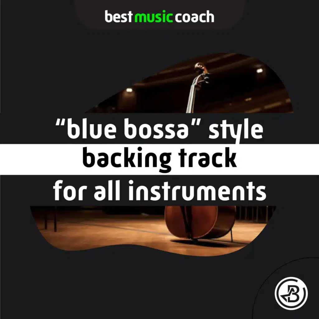 "Blue Bossa" Style Backing Tracks for All Instruments