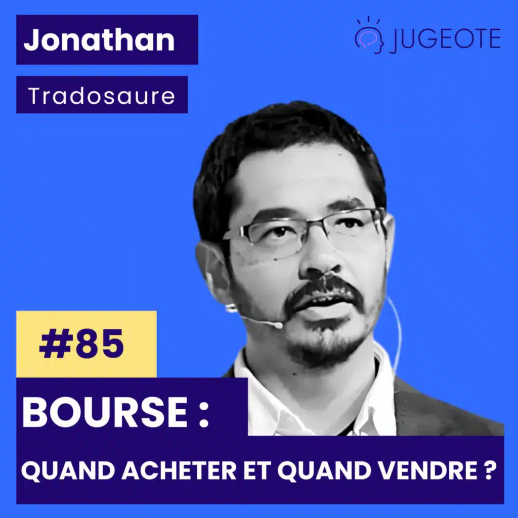 #85 - Bourse : Quand acheter et quand vendre ? [Investir en Bourse]