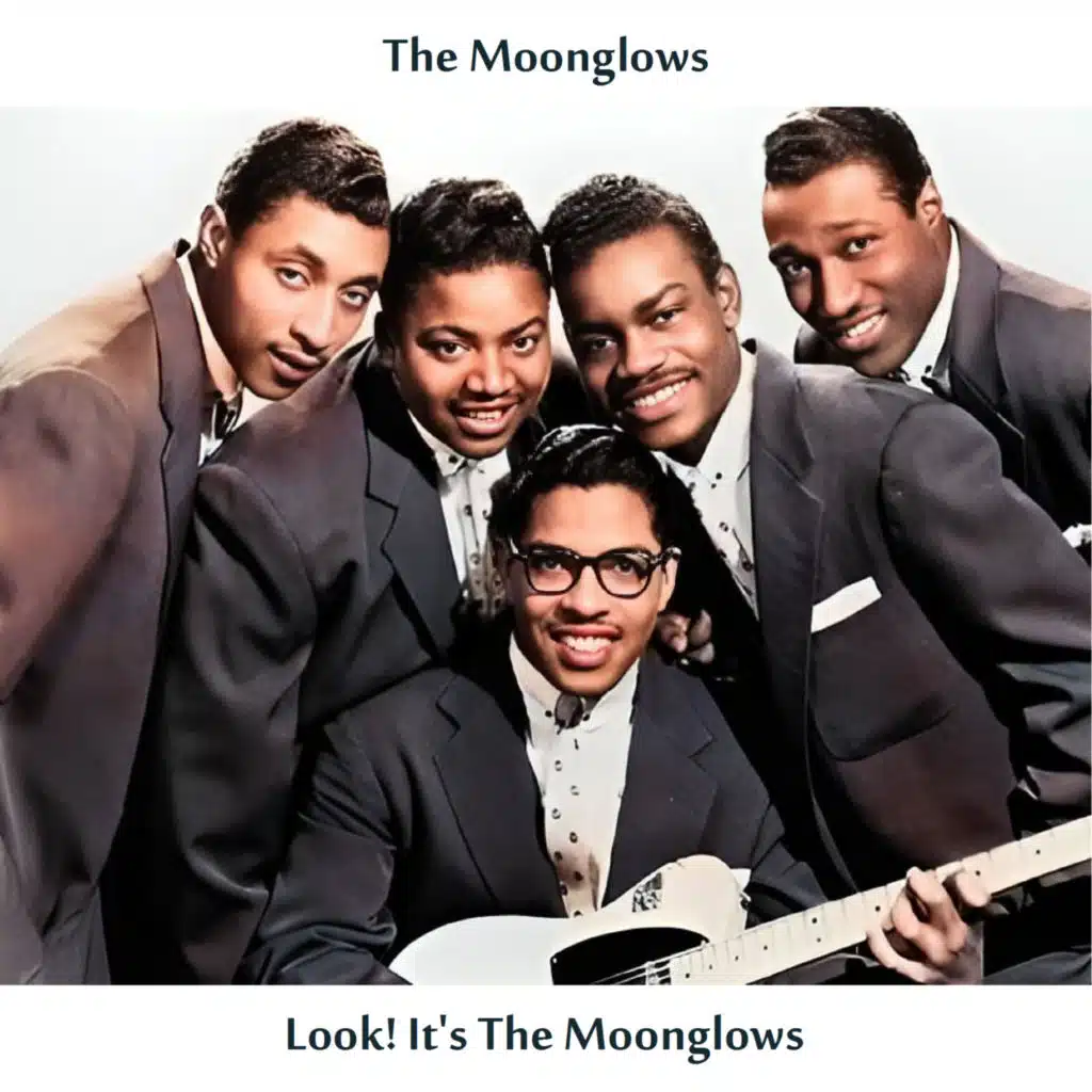 Look! It's the Moonglows (Remastered Edition)