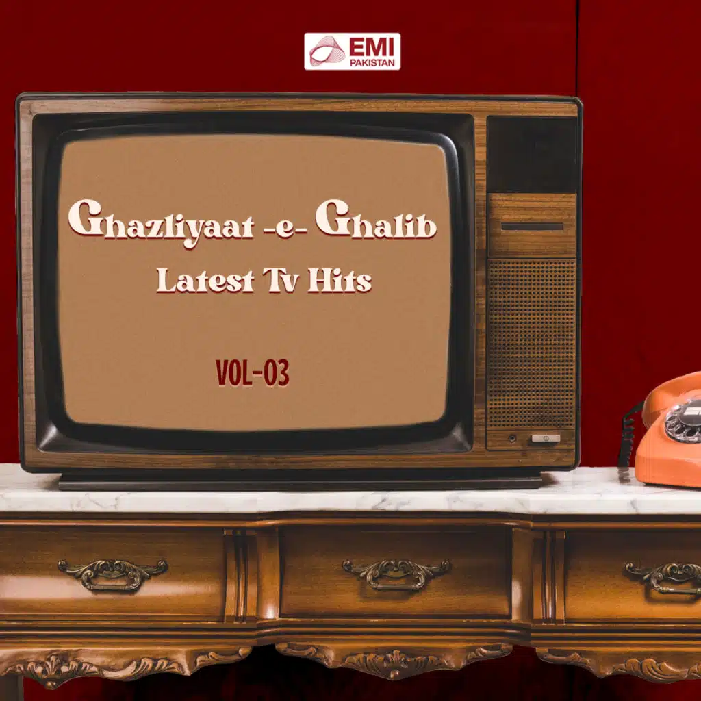 Ghazliyaat-E-Ghalib - Latest Tv Hits, Vol. 03