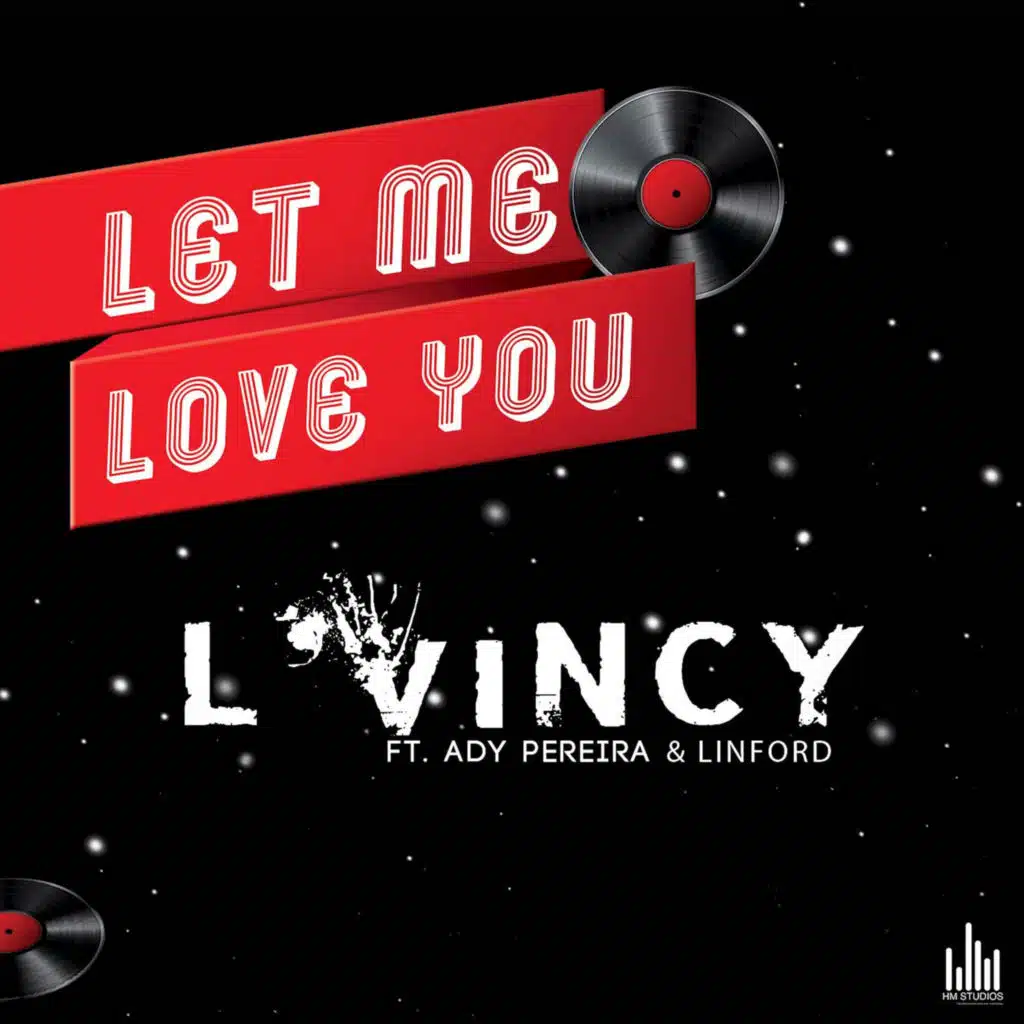 Let me love you (feat. Ady Pereira & Linford)