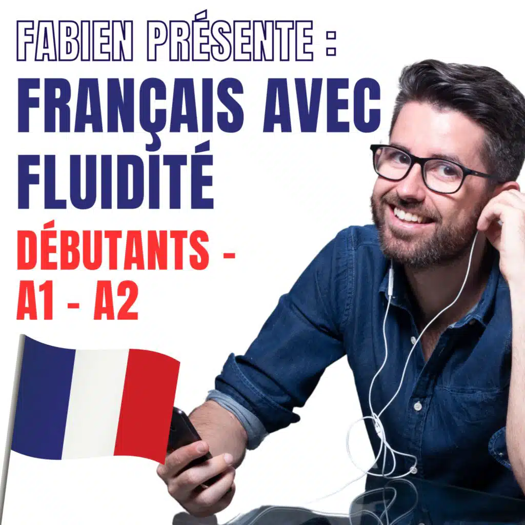 Le français avec Fluidité débutants