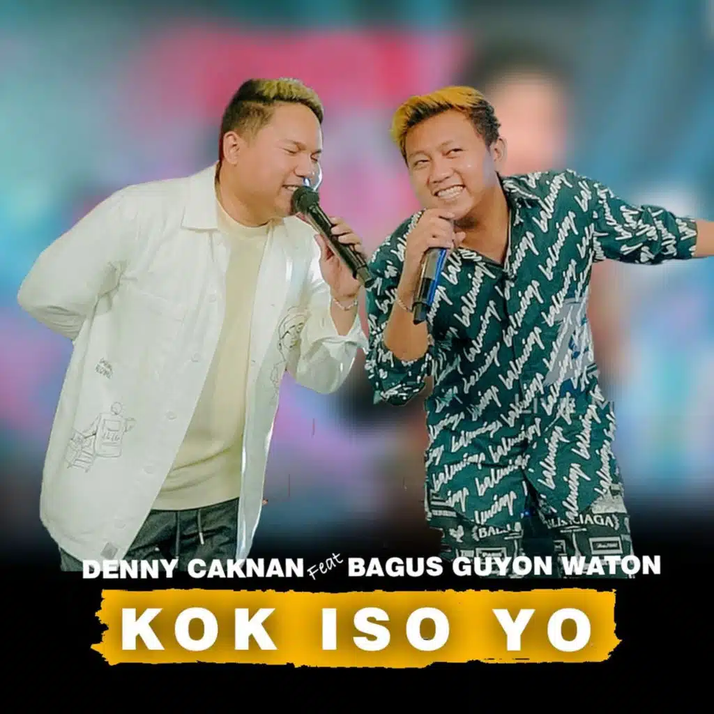 Kok Iso Yo (feat. Bagus Guyon Waton)