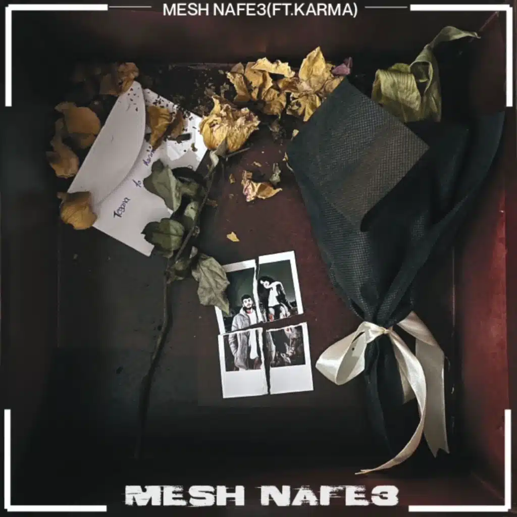 Mesh nafe3 (ft.KARMA)