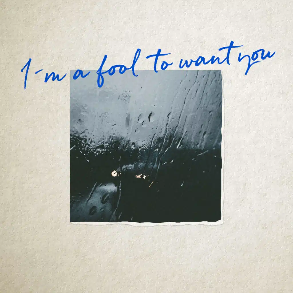 I´m a Fool to Want You (feat. Caroline Henderson)