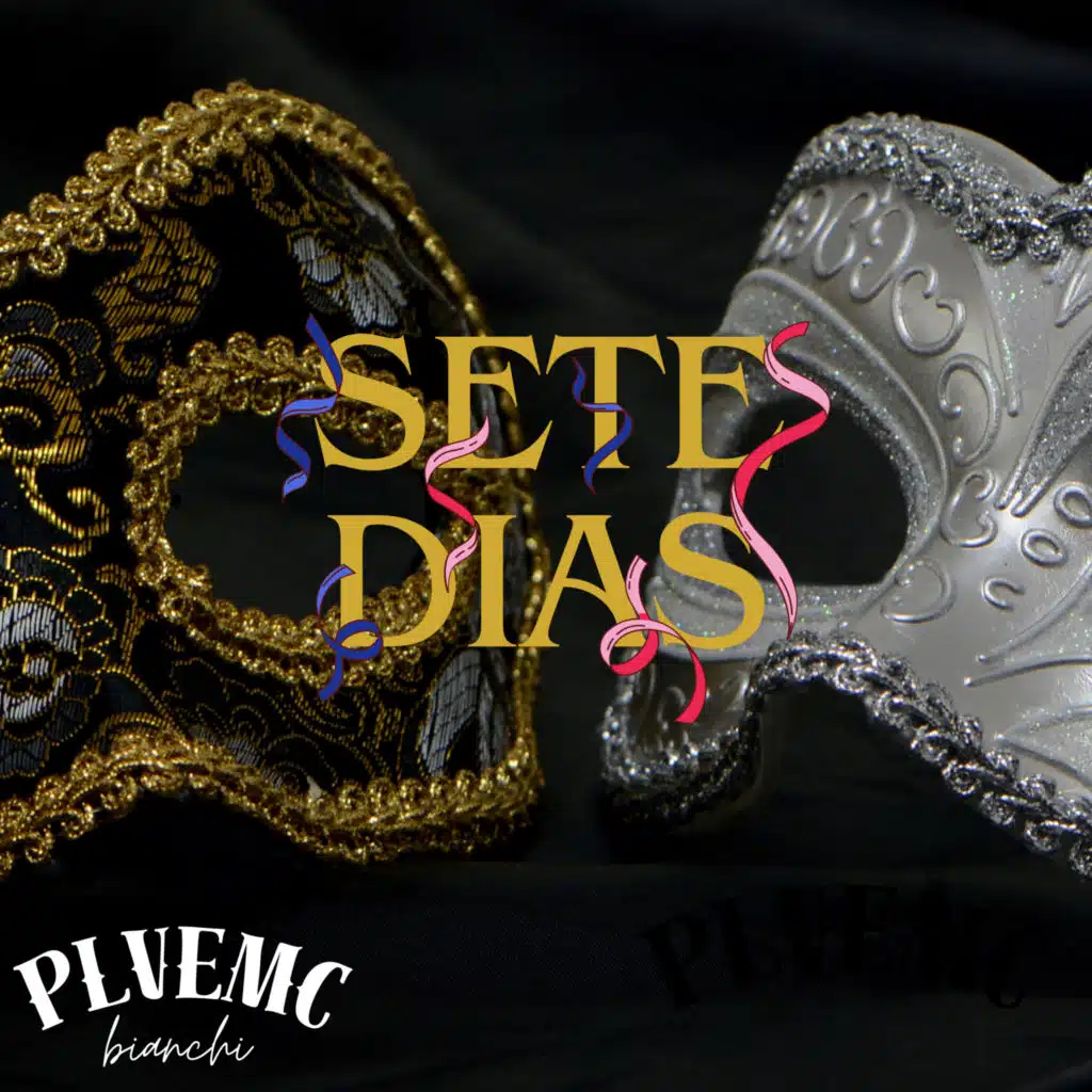 Sete Dias (feat. BIANCHI NO BEAT)