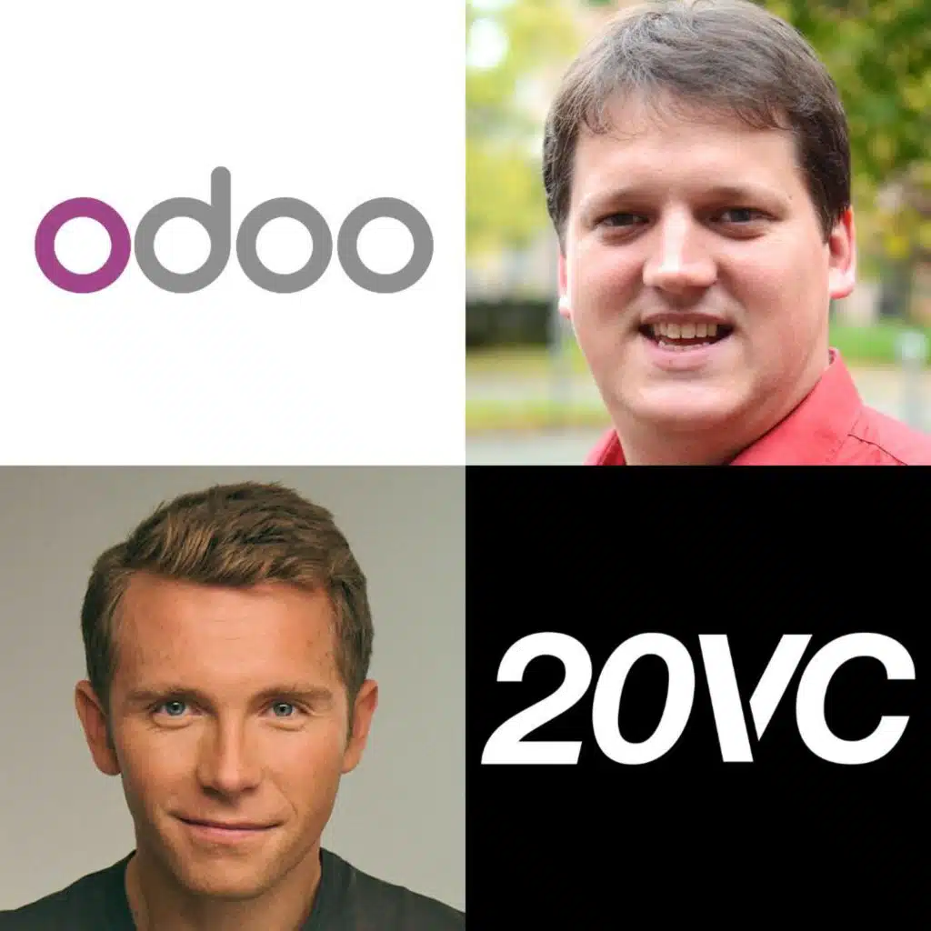 20VC: The $5BN Company Built from the Belgian Countryside | The Story of Odoo: The Company with No Plans to Sell, IPO & Their Billionaire Founder Who Does Not Care About Money with Fabien Pinckaers, Founder & CEO @ Odoo