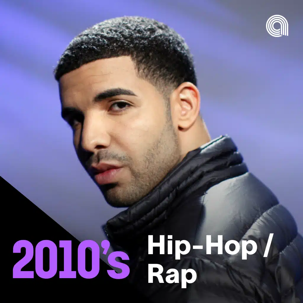 2010’s Hip-Hop / Rap