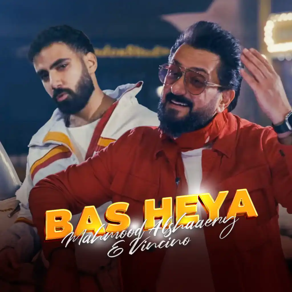 Bas Heya (feat. Vincino)