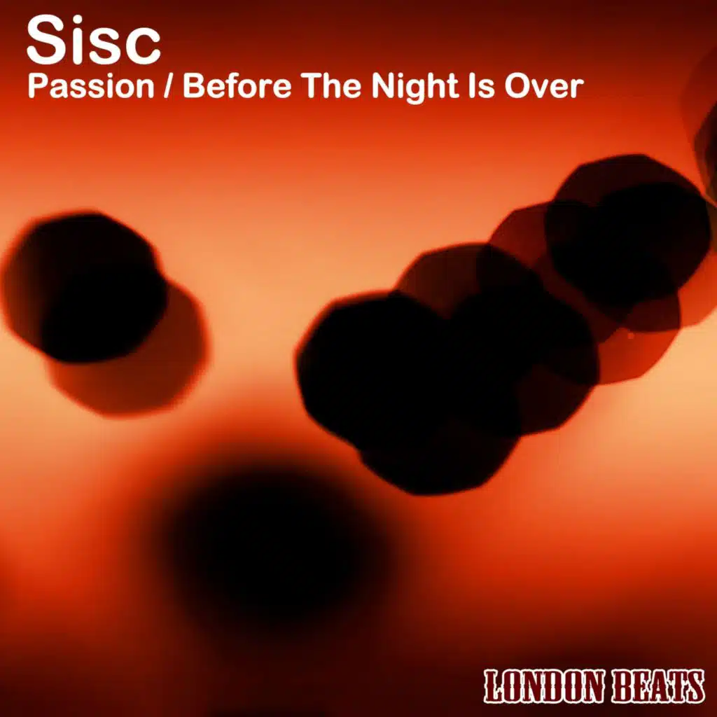 Passion / Before the Night Is Over