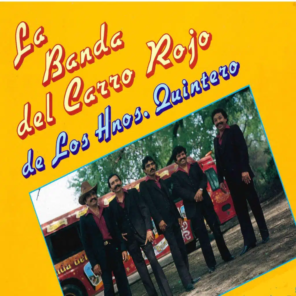 Banda Del Carro Rojo De Los Hermanos Quintero