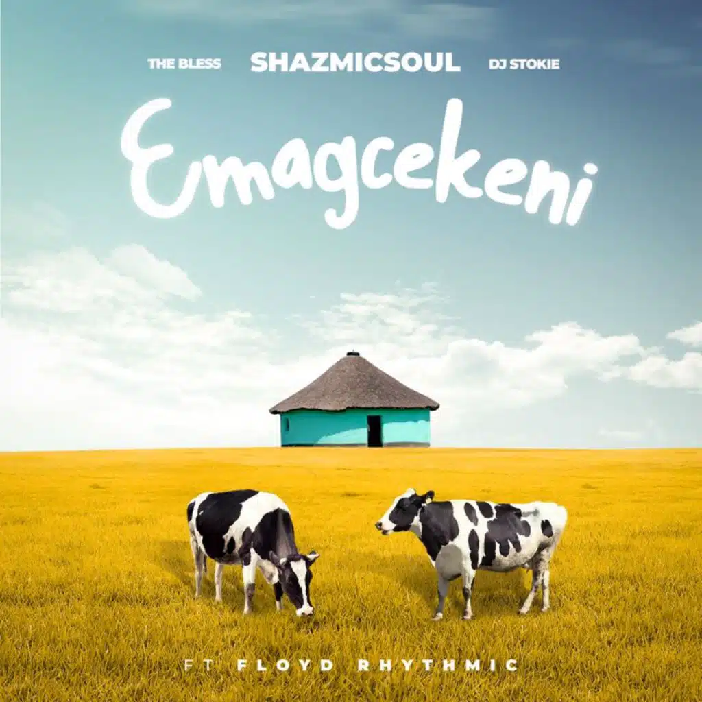 Emagcekeni (feat. Floyd Rhythmic)