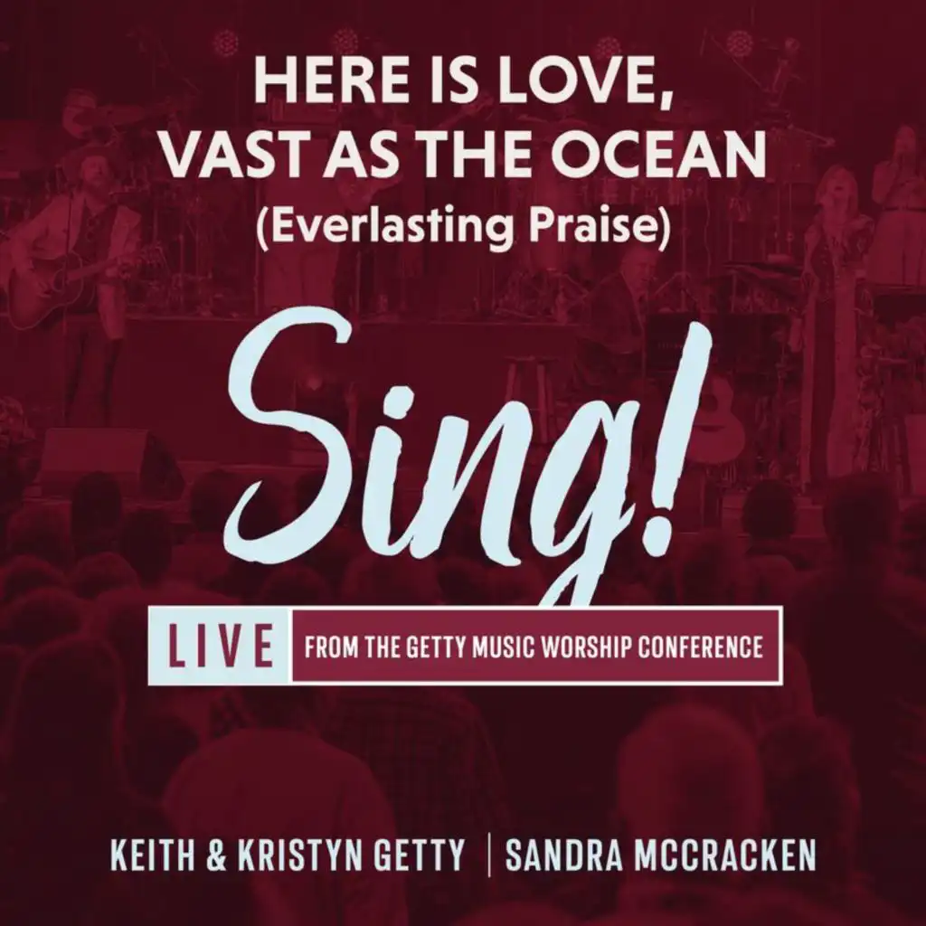 Keith & Kristyn Getty, Sandra McCracken & Sing!