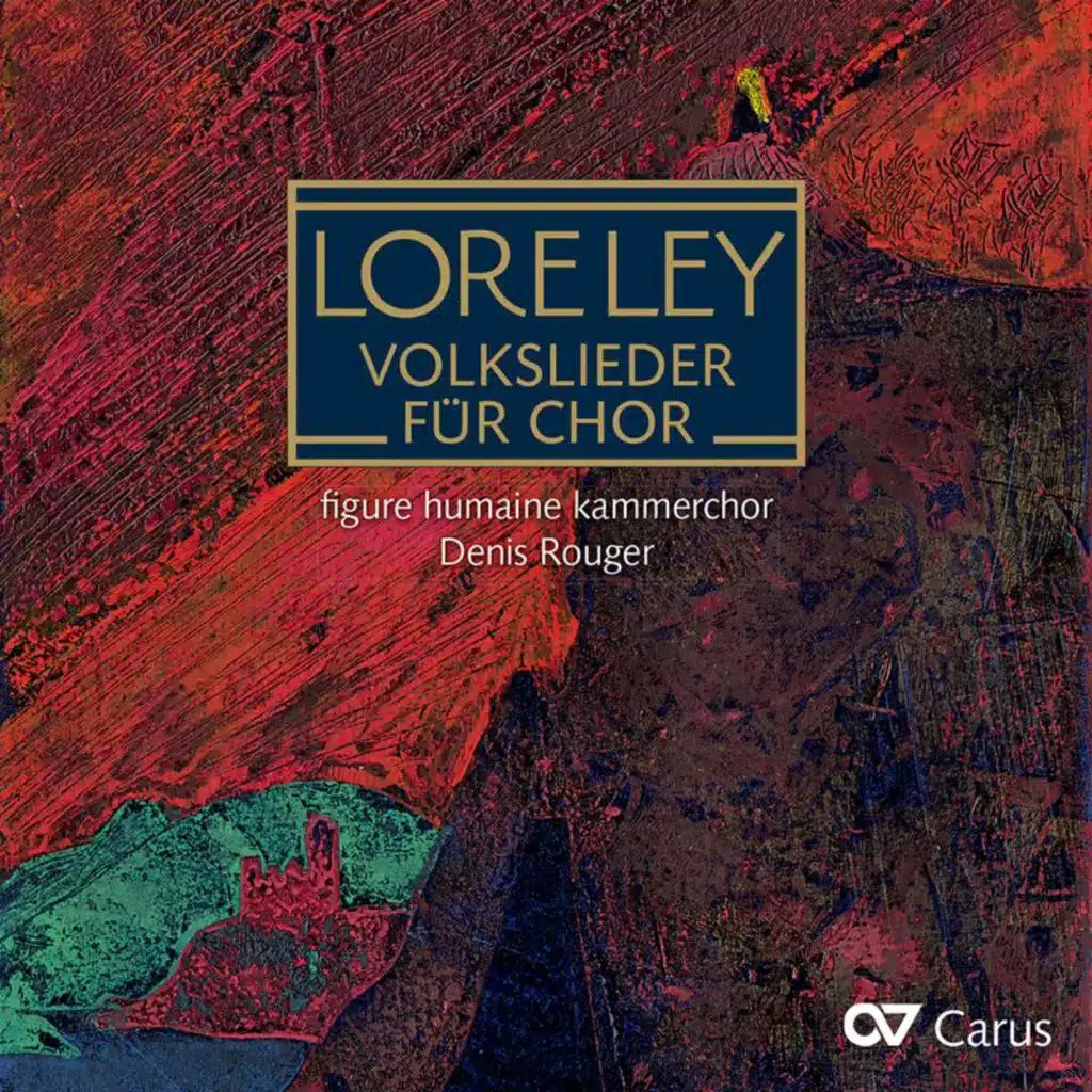 Loreley. Volkslieder für Chor (LIEDERPROJEKT)