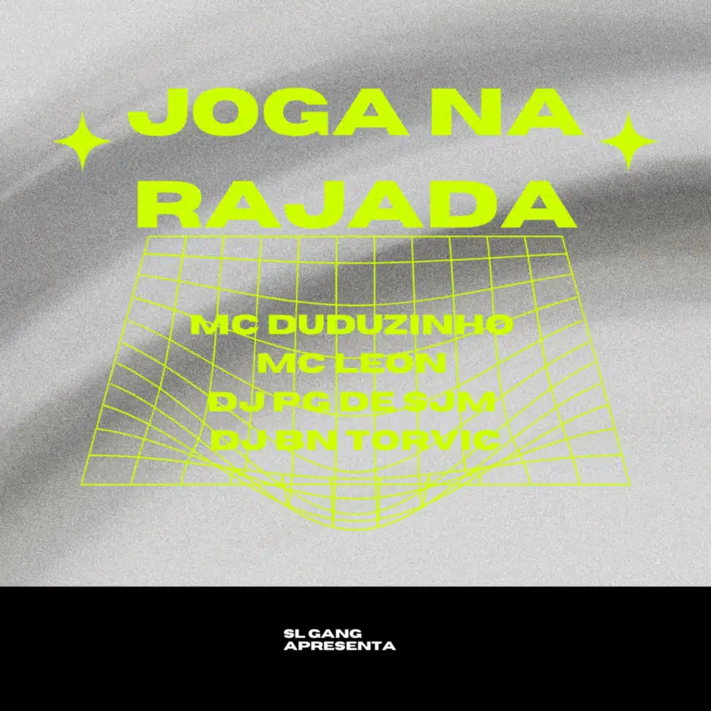 Joga na Rajada (feat. SL Gang & DJ BN TORVIC)