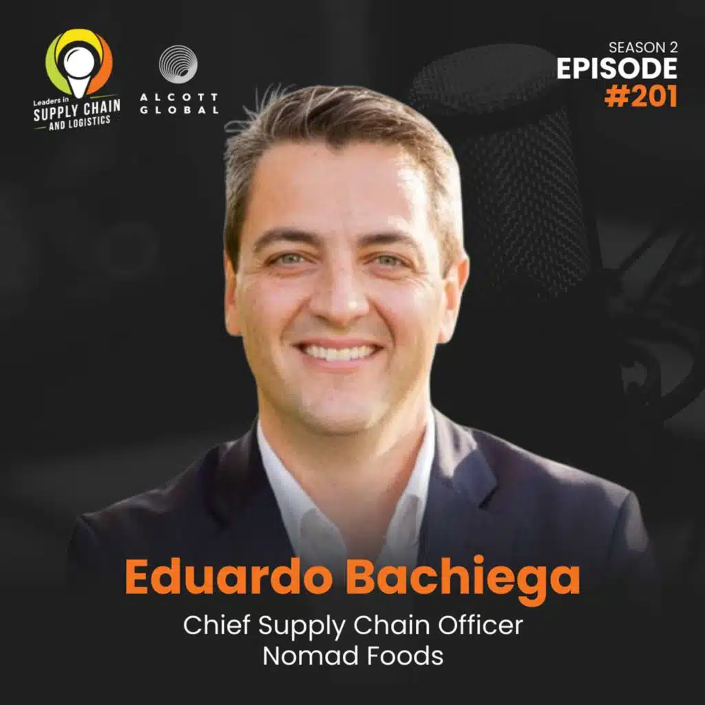#201: Formula to Success - People, Innovation, and Impact with Eduardo Bachiega of Nomad Foods
