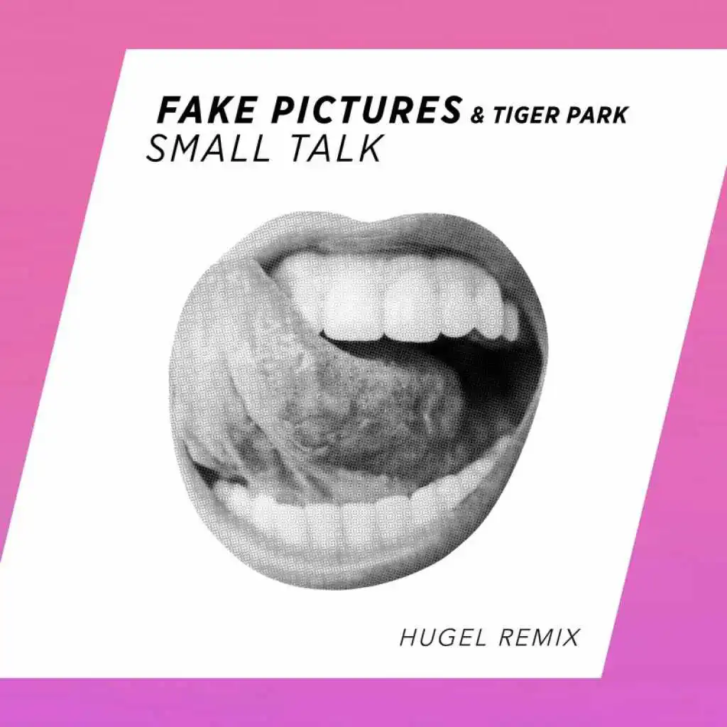 Small Talk (HUGEL Remix)