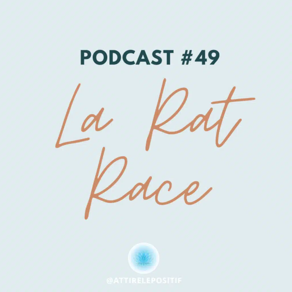 Comment dire STOP à la Rat Race (Métro-Boulot-Dodo) et vivre la vie de ses RÊVES !