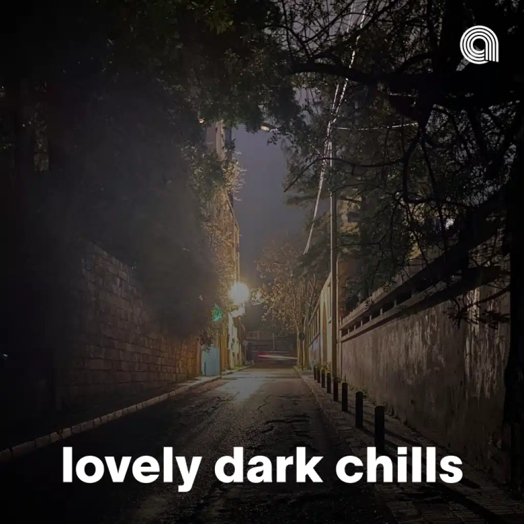 Lovely Dark Chills