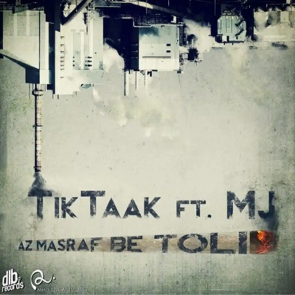 Az Masraf Be Tolid (feat. Tik Taak)