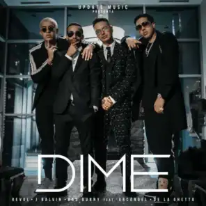 Dime (feat. Arcángel & De La Ghetto)